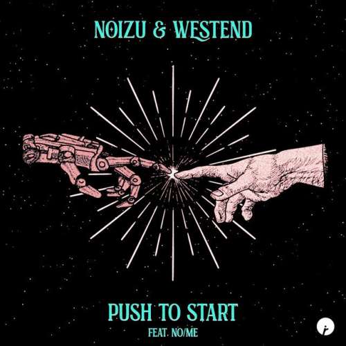 Push To Start (feat. NoMe)